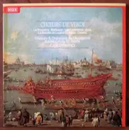 Verdi - Chœurs De Verdi - Le Trouvère, Nabucco, Les Lombards / Aïda /  La Bataille De Legnano