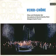 LP - Giuseppe Verdi / Coro E Orchestra Dell'Accademia Di Santa Cecilia , Dirigent: Carlo Franci - Verdi-Chöre
