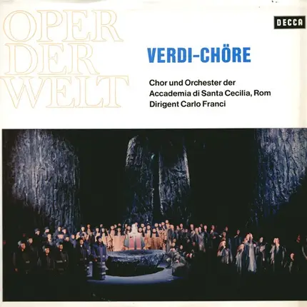 Giuseppe Verdi / Coro E Orchestra Dell'Accademia Di Santa Cecilia , Dirigent: Carlo Franci - Verdi-Chöre