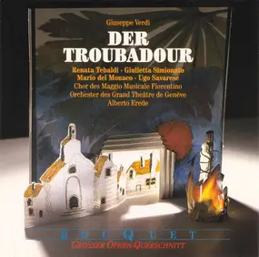 Giuseppe Verdi - Der Troubadour - Grosser Opern-Querschnitt