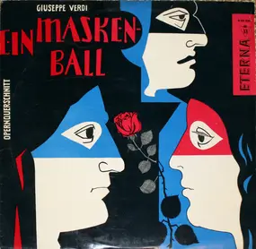 Giuseppe Verdi - Ein Maskenball - Opernquerschnitt