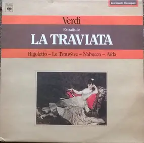 Giuseppe Verdi - Extraits De La Traviata