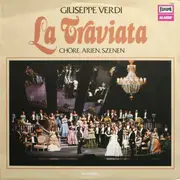 LP - Giuseppe Verdi - La Traviata - Chöre, Arien, Szenen