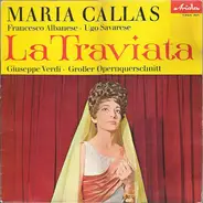 Giuseppe Verdi / Maria Callas - La Traviata (Großer Opernquerschnitt)