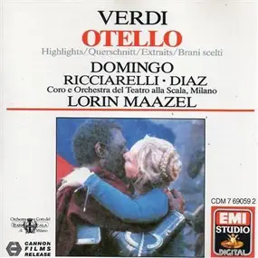 Giuseppe Verdi - Otello - Highlights