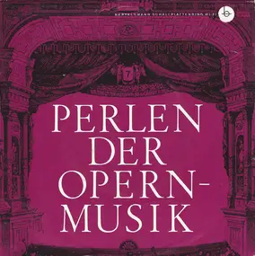 Giuseppe Verdi - Perlen Der Opernmusik, 7. Folge