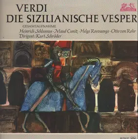 Giuseppe Verdi - Die Sizillianische Vesper, Chor Und Symphonie-Orchester Des Hessischen Rundfunks , Dirigent: Kurt S