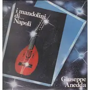 Giuseppe Anedda - I Mandolini di... Napoli