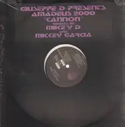 giuseppe d - Amadeus 2000 'Cannon' Remixed by mike'y d and mickey garcia