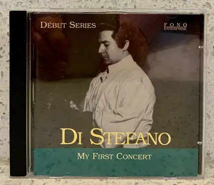 Puccini / Gounod / Verdi... - My First Concert