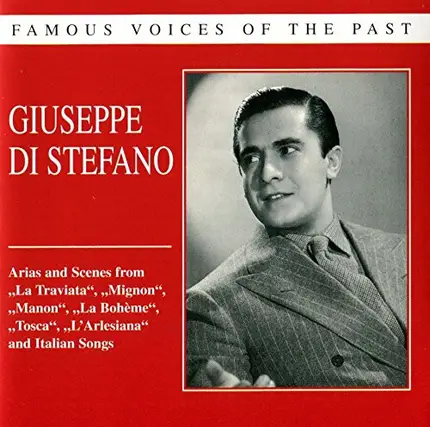 Giuseppe di Stefano - Arias, Scenes And Italian Songs