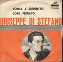 7inch Vinyl Single - Giuseppe di Stefano - Torna A Surriento / Core 'Ngrato