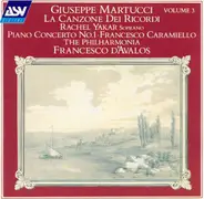 Martucci - La Canzione Dei Ricordi; Piano Concerto No.1