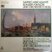 Giuseppe Saverio Mercadante / Domenico Cimarosa - Konzerte für Flöte und Orchester