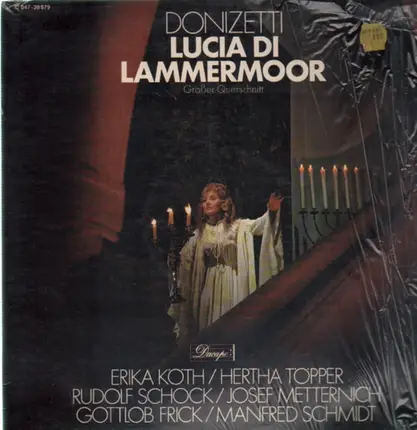 Donizetti - Lucia Di Lammermoor - Großer Querschnitt