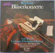 Torelli / Galuppi / Telemann / Mozart / Leopold Mozart - Berühmte Bläserkonzerte