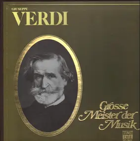 Giuseppe Verdi - Große Meister Der Musik