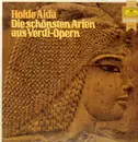 LP - Giuseppe Verdi - Holde Aida - Die schönsten Arien aus Verdi-Opern