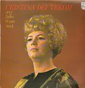 CRISTINA DEUTEKOM - singt Bellini, Rossini, Verdi