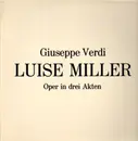 Double LP - Giuseppe Verdi, Kurt Böhme - Luise Miller - Oper in drei Akten