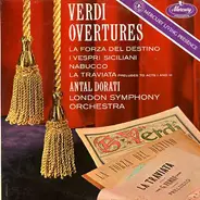 Giuseppe Verdi, The London Symphony Orchestra, Antal Dorati - Verdi Overtures