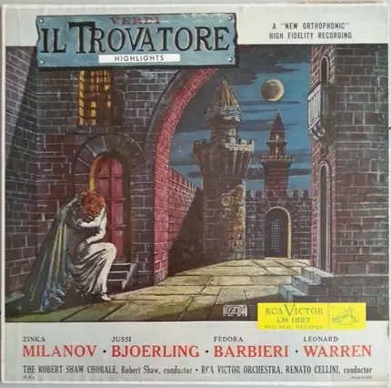 Giuseppe Verdi , Zinka Milanov , Fedora Barbieri , Jussi Björling , Leonard Warren , Margaret Rogge - Verdi IL TROVATORE (Highlights)