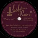 Schellack - Giusto Jazz Symphoniker - Wer Das Scheiden Hat Erfunden / Liebe Kleine, Laß Das Weinen!
