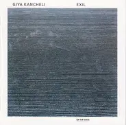 Giya Kancheli - Exil
