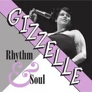 LP - Gizzelle - Rhythm & Soul - Ltd ed