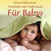 Gomer Edwin Evans - Fuer Babys