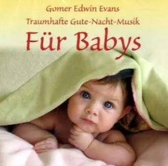Gomer Edwin Evans - Fuer Babys