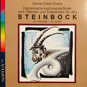 CD - Gomer Edwin Evans - Harmonische Instrumental-Musik Zum Träumen Und Entspannen Für Den Steinbock • 22. Dezember - 20. Januar