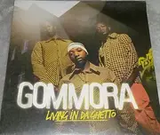 12inch Vinyl Single - Gommora - Living In Da Ghetto