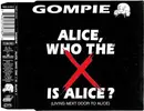 CD Single - Gompie - Alice, Who The X Is Alice? (Living Next Door To Alice)