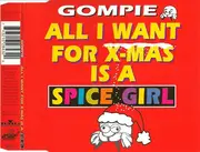 CD Single - Gompie - All I Want For X-Mas Is A Spice Girl