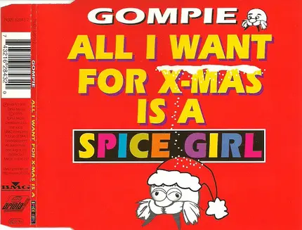 Gompie - All I Want For X-Mas Is A Spice Girl