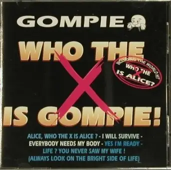 Gompie - Who the X Is Gompie!