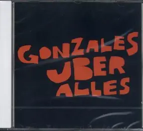 Gonzales - Gonzales Über Alles