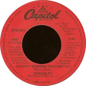 Gonzalez - Haven't Stopped Dancing Yet / Baby, Baby, Baby