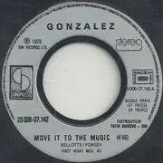 7inch Vinyl Single - Gonzalez - Move it to the music
