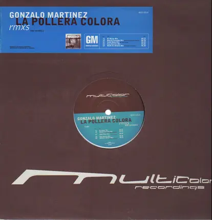 Gonzalo Martinez - La Pollera Colora Remixes