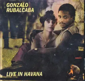 Rubalcaba Gonzalo - Live in Havana