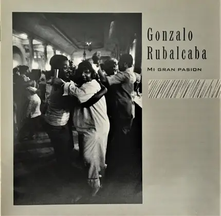 Gonzalo Rubalcaba - Mi Gran Pasion