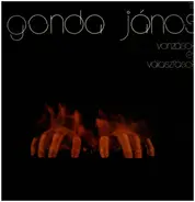 Gonda János - Vonzások s Választások