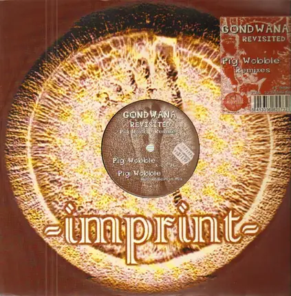 Gondwana - Gondwana Revisited - Pig Wobble Remixes