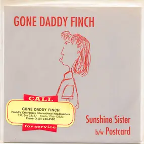 Gone Daddy Finch - Sunshine Sister / Postcard