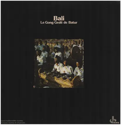 Gong Gédé De Batur - Bali: Le Gong Gédé De Batur