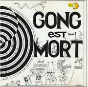 Double LP - Gong - Gong Est Mort, Vive Gong - Gatefold