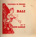 LP - Gong Sawan - Musique Et Danses De Bali