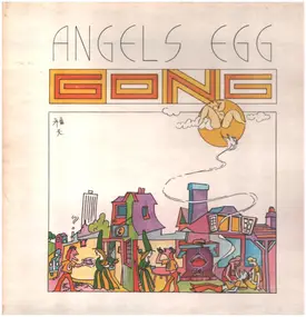 Gong - Angel's Egg (Radio Gnome Invisible Part 2)